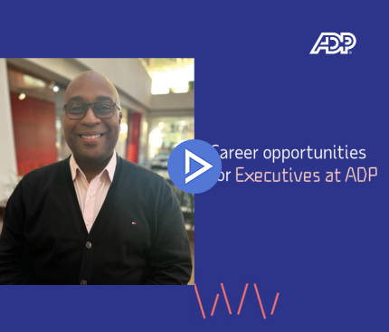 Career opportunities for Executives at ADP