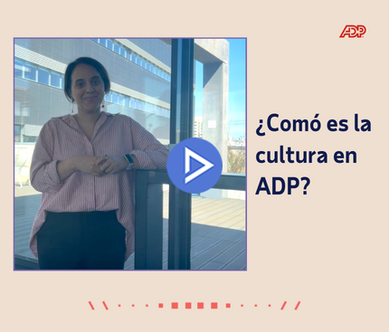 ¿Comó es la cultura en ADP?