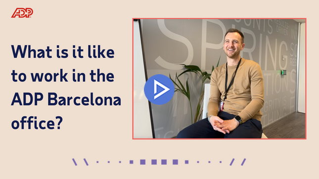 What is it like to work in the ADP Barcelona office?